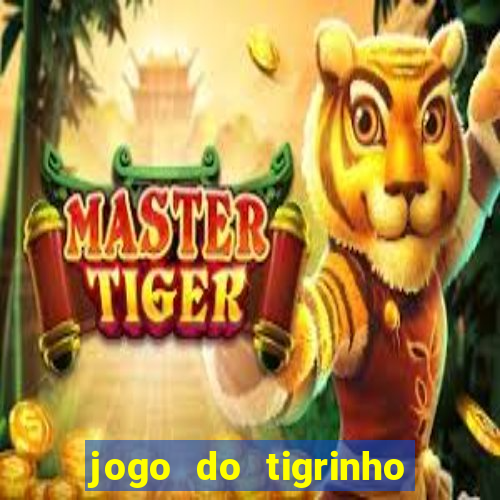 jogo do tigrinho com depósito mínimo de r$ 1